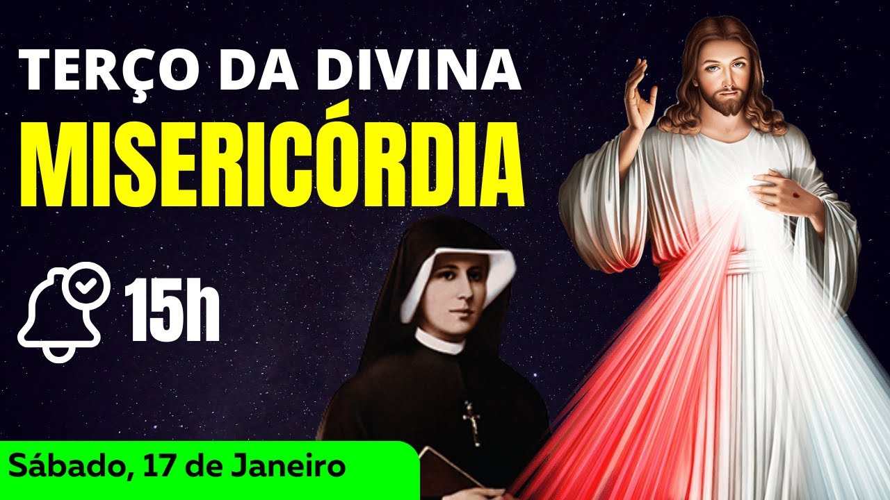 Terço da Misericordia Sábado (17/01/2026) 🙏 Terço da Divina Misericórdia