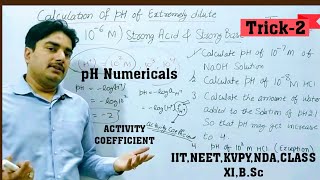 Calculation of pH of dilute strong acid and base|How to calculate pH of dilute solution| IIT,NEET,XI