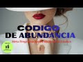 CODIGO DE ABUNDANCIA
