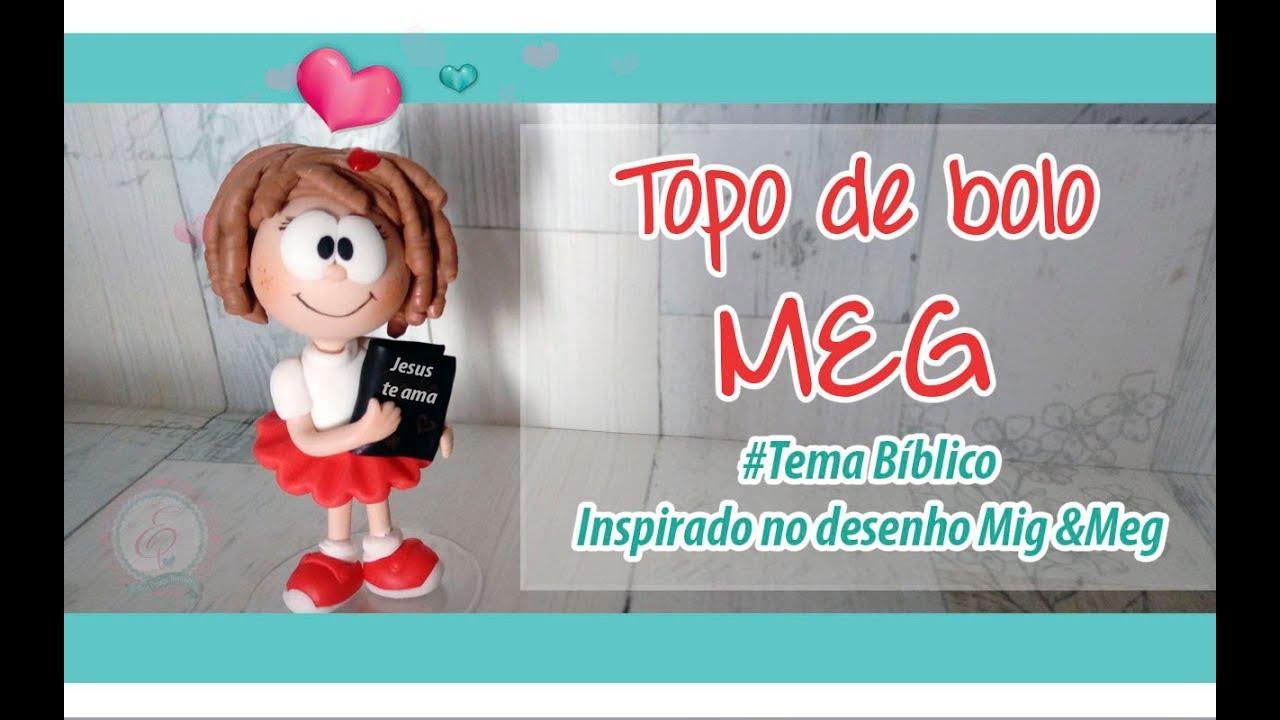 Topo de bolo Meg  - Tema Bíblico Desenho Mig & Meg