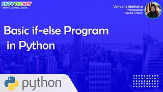 Full Basic If-Else Program In Python- Python Programming Course For Beginners News