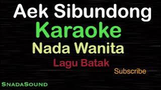 AEK SIBUNDONG-LaguBatak |KARAOKE NADA WANITA​⁠ -Female-Cewek-Perempuan@ucokku