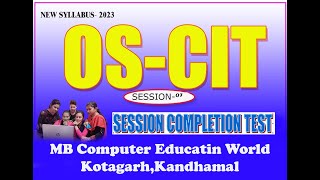 OS-CIT/SESSION - 07/SESSION COMPLETION TEST,#mbquicksolution, #tech