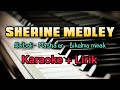 Karaoke Sherine Medley Ala Bali Masha Er Bikelma Minak Karaoke Lirik