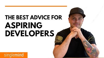 THE BEST Advice for Aspiring Developers