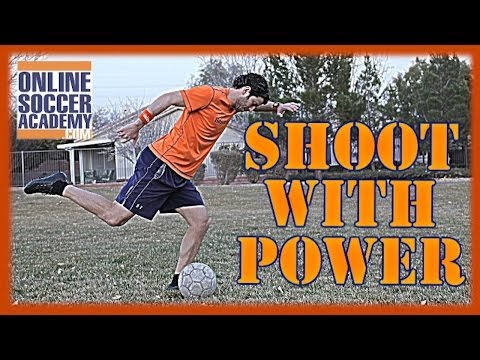 How to Kick a Soccer Ball: How to Shoot a Soccer Ball with Power