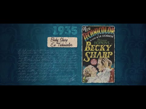 🎬‘Becky Sharp’, 1935 🎬  - HISTORIA DE CINES CALLAO
