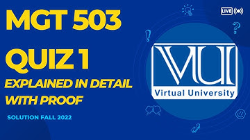 MGT503 - PRINCIPLES OF MANAGEMENT QUIZ 1|SOLUTION FALL 2022