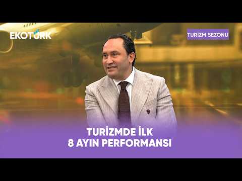 Tourism Performance in the First 8 Months | Tourism Season