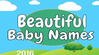 Beautiful Baby Girl Names And Unique Boy Names Baby Names 16 Youtube
