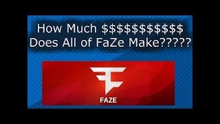 How Much Do the Faze Guys Earn Feat Fazes members!