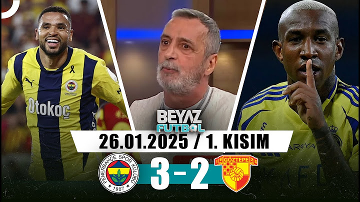 Beyaz Futbol 26 Ocak 2025 1.Kısım