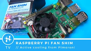 Raspberry Pi Fan SHIM // by Pimoroni