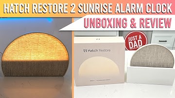 Hatch Restore 2 Sunrise Alarm Clock UNBOXING & REVIEW