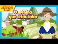 O menino que criou lobo - história infantil || nova história para crianças - história moral