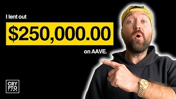 I Lent $250,000 on AAVE, Here
