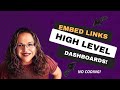 How to embed into high level dashboard just released