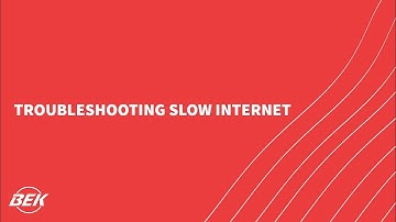 Troubleshooting Slow Internet
