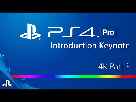 PlayStation 4 Pro Announcement - 4K Part 3 | PS4 Pro