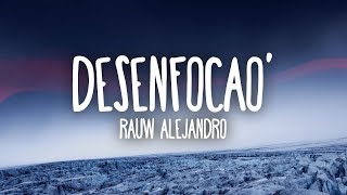 Rauw Alejandro - Desenfocao' Resimi