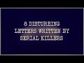 8 Disturbing Letters Written By Serial Killers