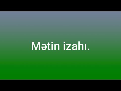 Mətin izahı.