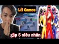 Lỗi Games gặp 5 siêu nhân | 100% là thua vì ko biết chiêu thức