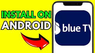 How To Install Blue TV On Android Phone (Step By Step 2026) screenshot 4