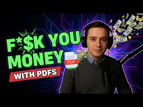 How To Make "F*ck You" Money With PDFs