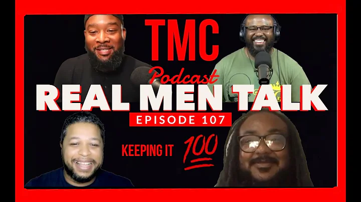 107.  Real Men Talk | Kevin Meeks | Jason Hart | C...