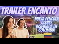 REACCIONANDO A: TRAILER ENCANTO DISNEY! ♥️ NUEVA PELICULA DE DISNEY INSPIRADA EN COLOMBIA! 🇨🇴