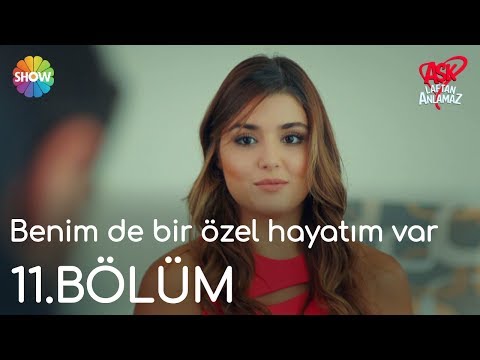 Aşk Laftan Anlamaz 11.Bölüm | \