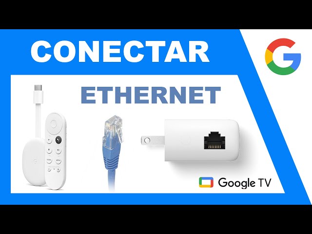 Adaptador Ethernet para Chromecast con Google TV 