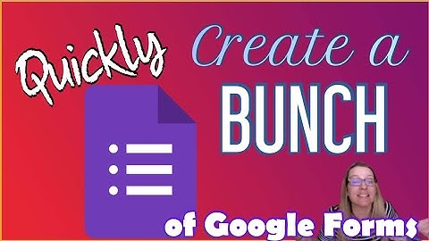 Quickly Create Multiple Google Forms to ONE Spreadsheet