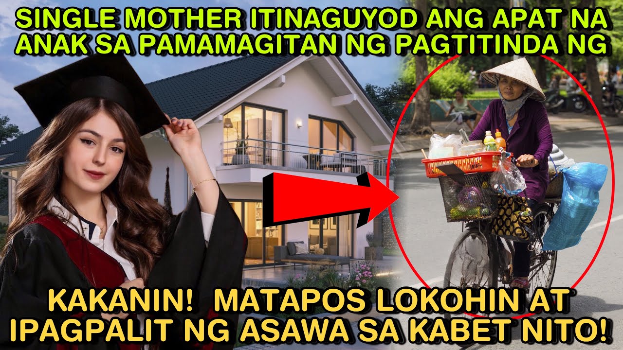 SINGLE MOTHER ITINAGUYOD ANG APAT NA ANAK MATAPOS LOKOHIN AT IPAGPALIT NG ASAWA SA KABET NITO!