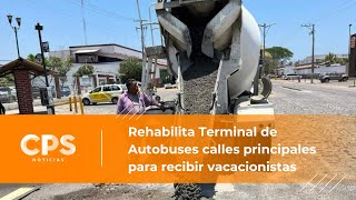 Rehabilita Terminal de Autobuses calles principales | CPS Noticias Puerto Vallarta