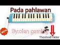 Not angka pianika lagu Pada pahlawan||Olen Gaming