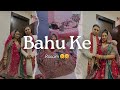 Bahu ke rasam huyi sasural me  happy wedding full enjoyment ashu kaushik