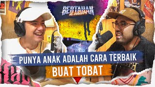 PUNYA ANAK ADALAH CARA TERBAIK UNTUK TOBAT | Adipati Dolken