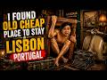 I Found Old Cheapest Place to Live in Lisbon City of PORTUGAL | My Weird Experience #portotravelvlog