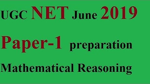 UGC NET 2019 paper-1 Mathematical Reasoning ll UGC net June 2019 preparation