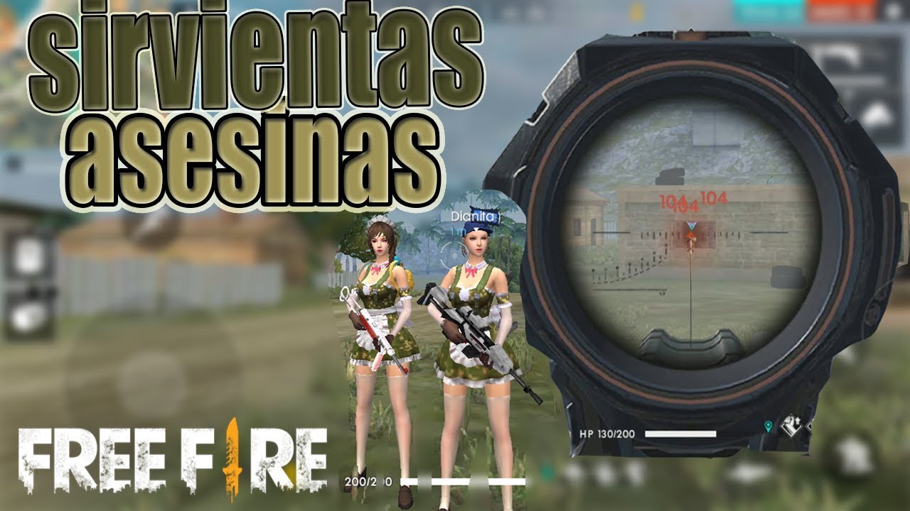 Sirvientas Asesinasfree Fire - 