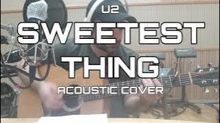 Sweetest Thing - U2 (acoustic cover) Ben Akers