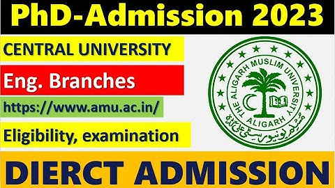 PhD Admission 2023 II Central University II Non-NET II full fellowship II  AMU