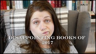 Disappointing books of 2017