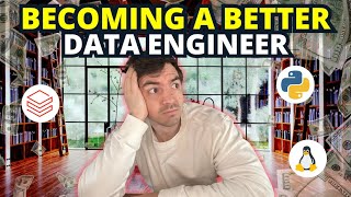 Optimizing Your Data Infrastructure - How To Become A Better Data Engineer