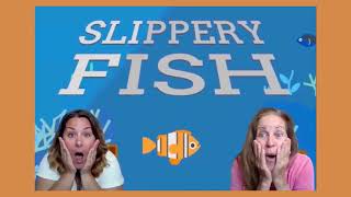 Slippery Fish Song & Fingerplay