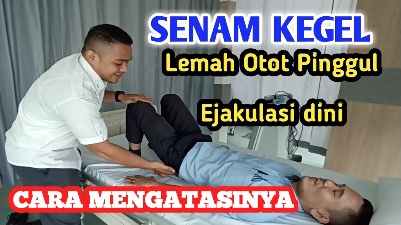 Fisioterapi-Cara Mengatasi Sakit Otot Pinggul dan Ejakulasi dini Dengan