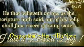 Deep system - Hey - My - Love