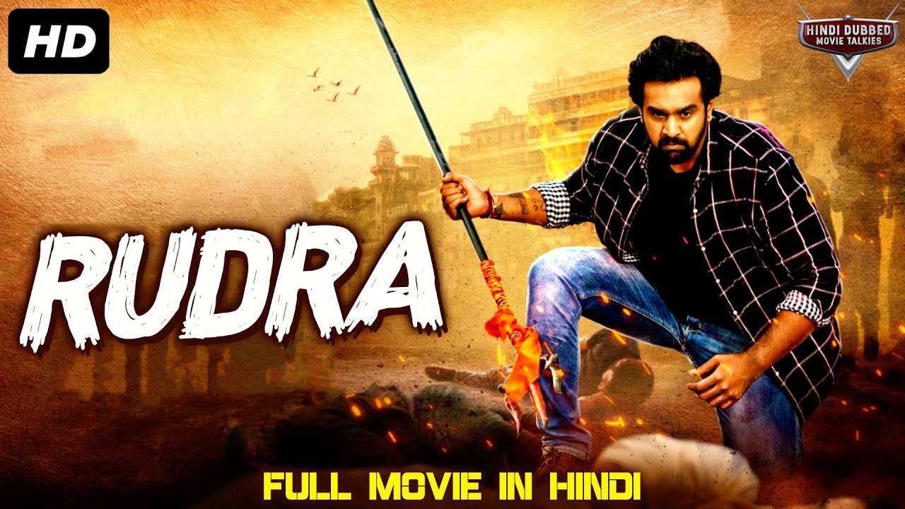 RUDRA - South Indian Movies Dubbed In Hindi Full Movie | South Hit ...